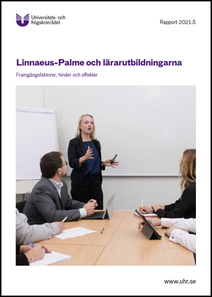 Ladda ner "Linnaeus-Palme och lärarutbildningarna. Framgångsfaktorer, hinder och effekter" (pdf)